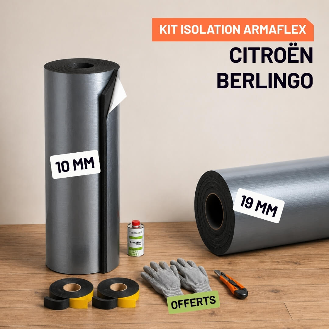 Kit Armaflex AF Citroën Berlingo - Isolation 10 mm et 19 mm armacell armaflex citroen berlingo Isolation Armacell pour Citroën Berlingo
