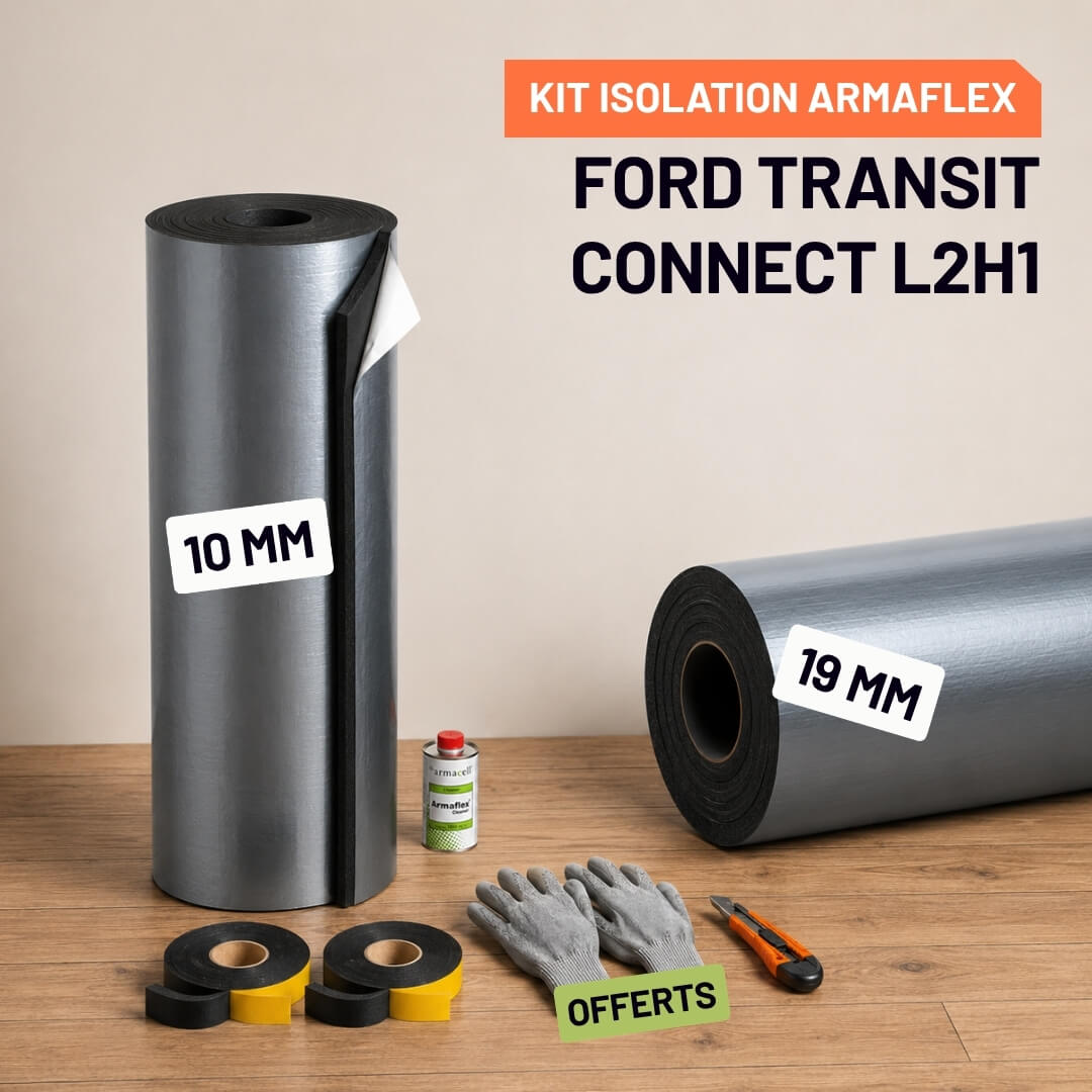 Kit Armaflex AF Ford Transit Connect L2H1 - Isolation 10 mm et 19 mm armacell armaflex ford transit connect l2h1 Isolation Armacell pour Ford Transit Connect L2H1