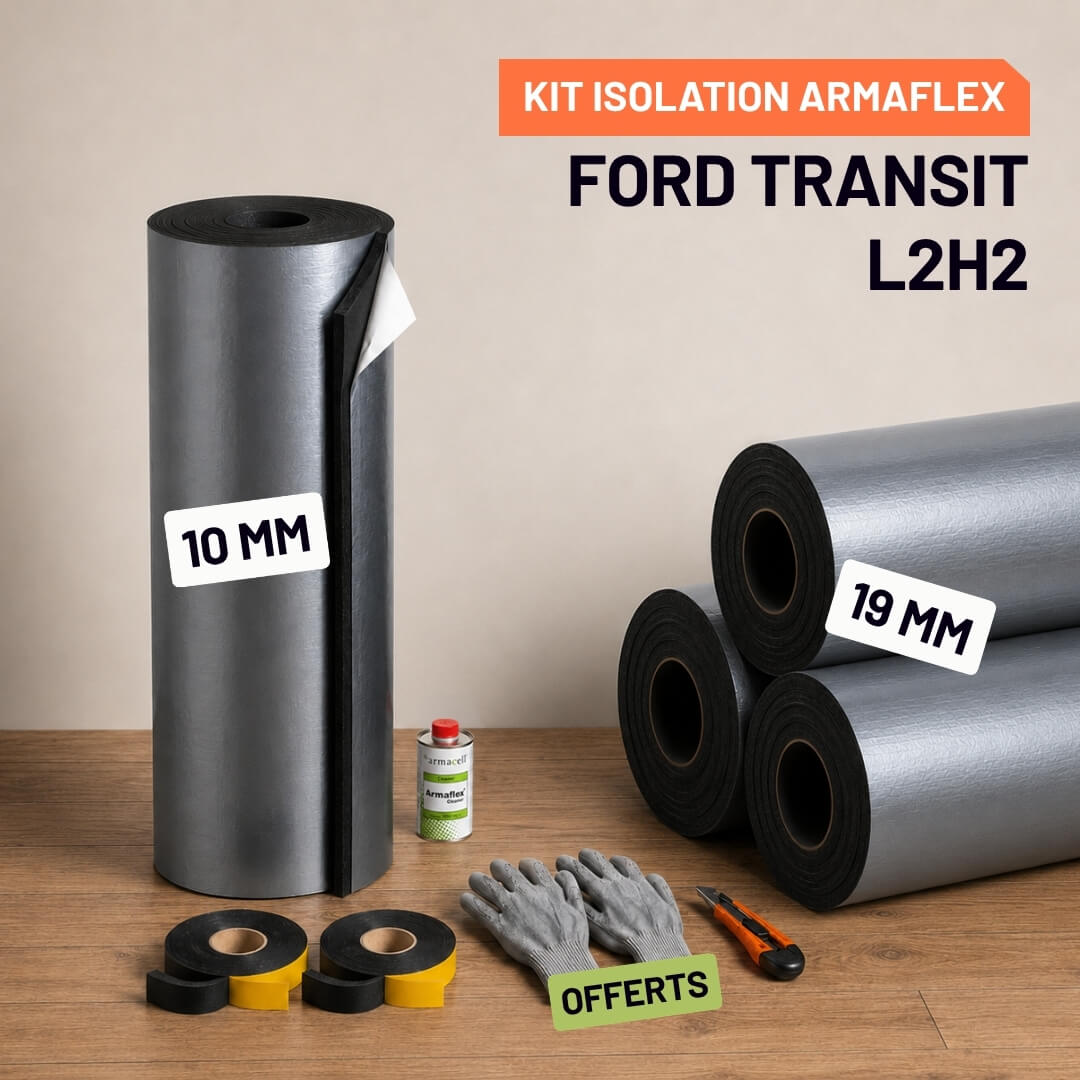 Kit Armaflex AF Ford Transit L2H2 - Isolation 10 mm et 19 mm armacell armaflex ford transit l2h2 Isolation Armacell pour Ford Transit L2H2