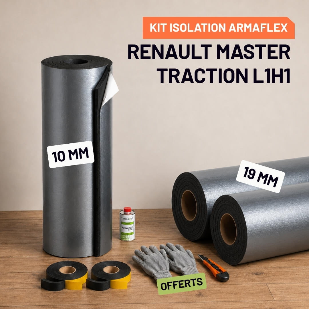 Kit Armaflex AF Renault Master Traction L1H1- Isolation Isolation 10 mm et 19 mm armacell armaflex renault master traction l1h1 Isolation Armacell pour Renault master Traction L1H1